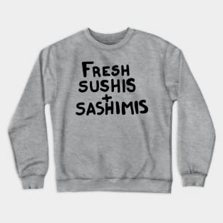 Sushis Crewneck Sweatshirt